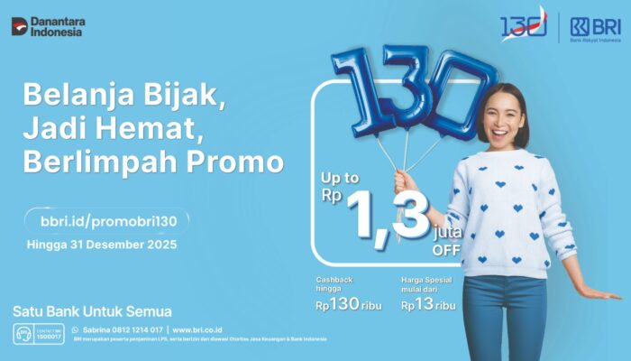 BRI Tebar Ragam Promo Diskon Spesial hingga Suku Bunga KPR Spesial 1,30 Persen